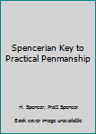 Paperback Spencerian Key to Practical Penmanship Book