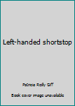 Hardcover Left-Handed Shortstop Book