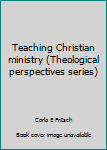 Teaching Christian Ministry