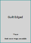 Hardcover Guilt Edged Book