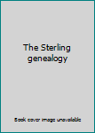 Hardcover The Sterling genealogy Book