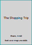 Hardcover The Shopping Trip Book