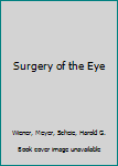 Hardcover Surgery of the Eye [German] Book