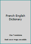 Unknown Binding French English Dictionary Book