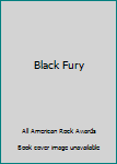 Mass Market Paperback Black Fury Book