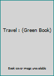 Hardcover Travel : (Green Book) Book