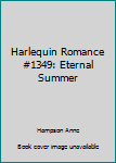 Paperback Harlequin Romance #1349: Eternal Summer Book