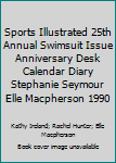 Sports Illustrated 25th Annual Swimsuit Issue Anniversary Desk Calendar Diary Stephanie Seymour Elle Macpherson 1990