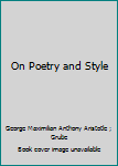Hardcover On Poetry and Style Book