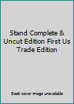 Hardcover Stand Complete & Uncut Edition First Us Trade Edition Book