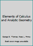 Hardcover Elements of Calculus and Analytic Geometry Book