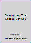 Unknown Binding Forerunner: The Second Venture Book