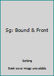 Hardcover Sg: Bound & Front Book