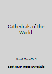 Hardcover Cathedrals of the World Book