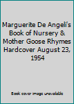 Marguerite De Angeli's Book of Nursery & Mother Goose Rhymes Hardcover August 23, 1954