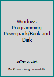 Hardcover Windows Programming Powerpack/Book and Disk Book