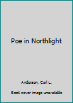 Poe in Northlight