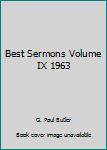 Hardcover Best Sermons Volume IX 1963 Book