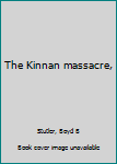 Unknown Binding The Kinnan massacre, Book