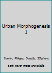 Hardcover Urban Morphogenesis 1 Book