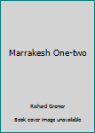 Paperback Marrakesh One-two Book