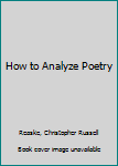 Library Binding How to Analyze Poetry Book