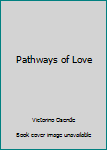 Unknown Binding Pathways of Love Book