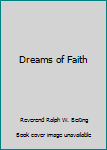 Mass Market Paperback Dreams of Faith Book