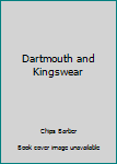 Paperback Dartmouth and Kingswear Book