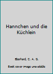 Hannchen und die Küchlein