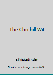 Hardcover The Chrchill Wit Book