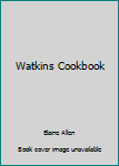 Watkins Cookbook