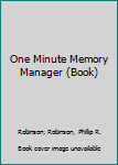 Paperback One Minute Memory Manager (Book) Book