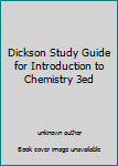 Paperback Dickson Study Guide for Introduction to Chemistry 3ed Book