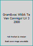 Paperback Gram&voc Wkbk Te Ven Conmigo! LV 3 2000 [Spanish] Book