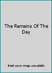 The Remains Of The Day