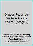 Unknown Binding Oregon Focus on Surface Area & Volume (Stage 2) Book