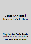 Paperback Gente Annotated Instructor's Edition [Spanish] Book