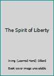 Mass Market Paperback The Spirit of Liberty Book