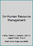 Paperback Im Human Resource Management Book
