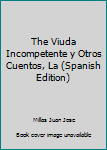 La viuda incompetente y otros cuentos
