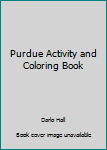 Paperback Purdue Activity and Coloring Book