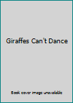 Paperback Giraffes Can't Dance Book