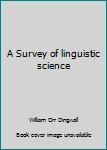 Unknown Binding A Survey of linguistic science Book