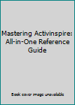 Paperback Mastering Activinspire: All-in-One Reference Guide Book