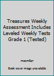 Paperback Treasures Weekly Assessment Includes Leveled Weekly Tests Grade 1 (Tested) Book