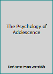 Rag Book The Psychology of Adolescence Book