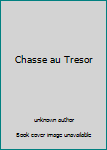 Paperback Chasse au Tresor [French] Book