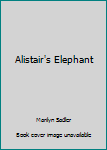 Paperback Alistair's Elephant Book