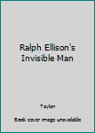 Paperback Ralph Ellison's Invisible Man Book